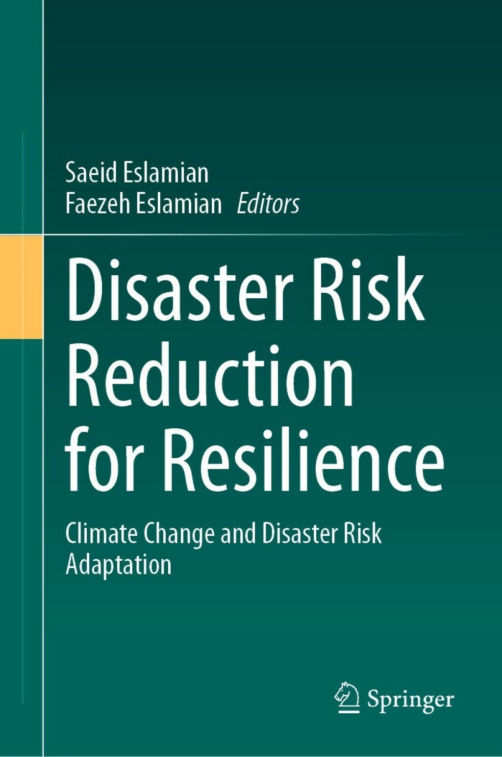 Disaster Risk Reduction for Resilience Climate Change and Disaster Risk Adaptation 