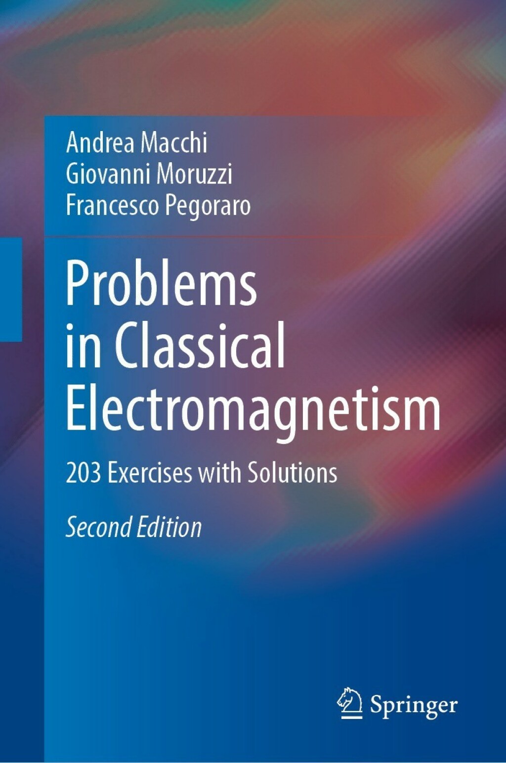 Problems in Classical Electromagnetism 203 Exercises with Solutions 2nd Edition