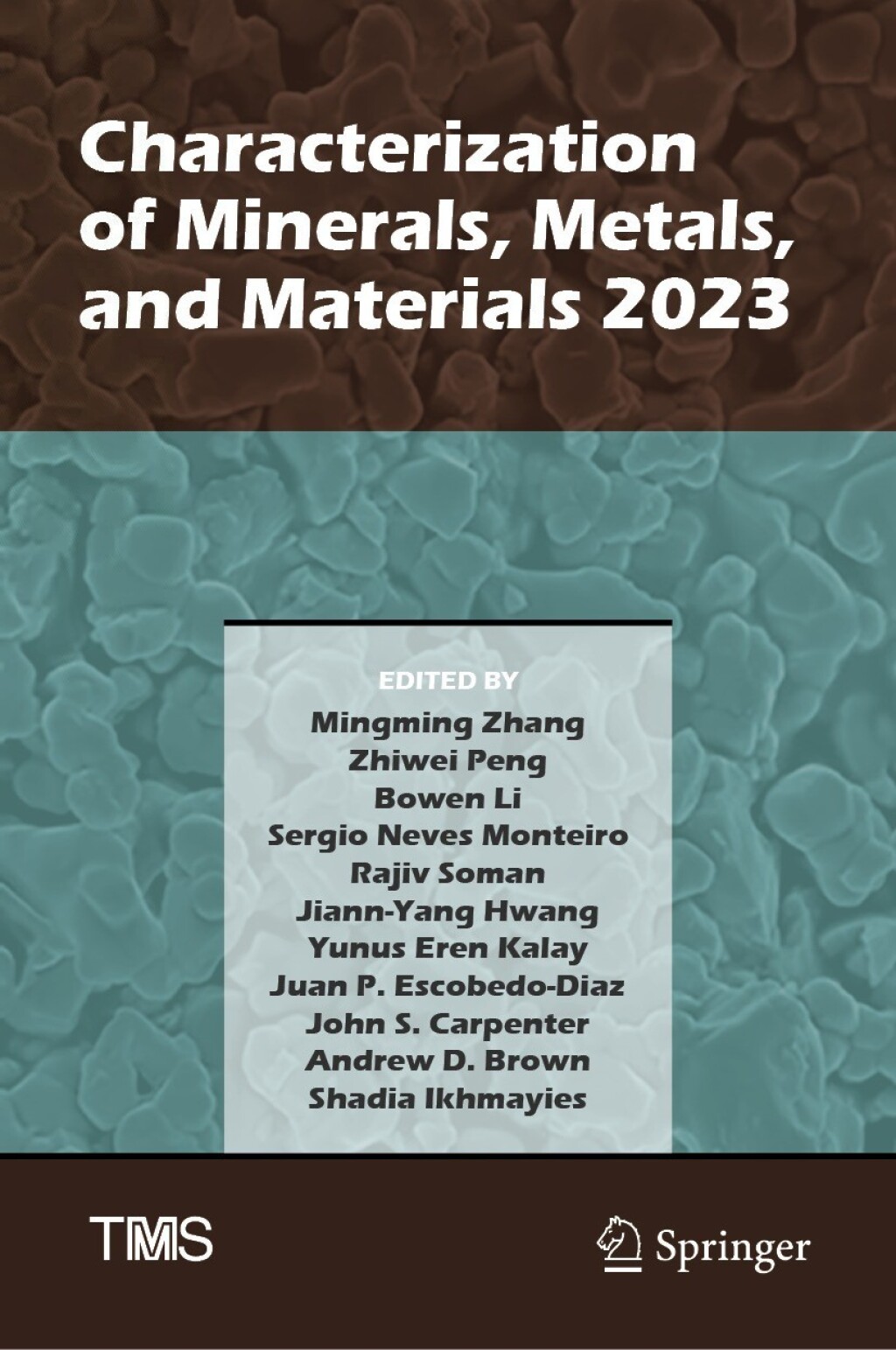 Characterization of Minerals, Metals, and Materials 2023 