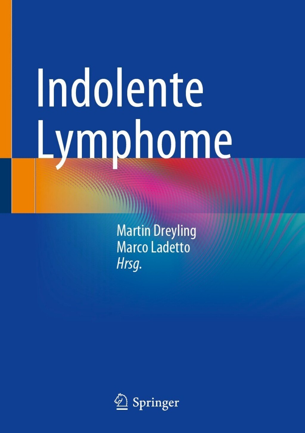 Indolente Lymphome 