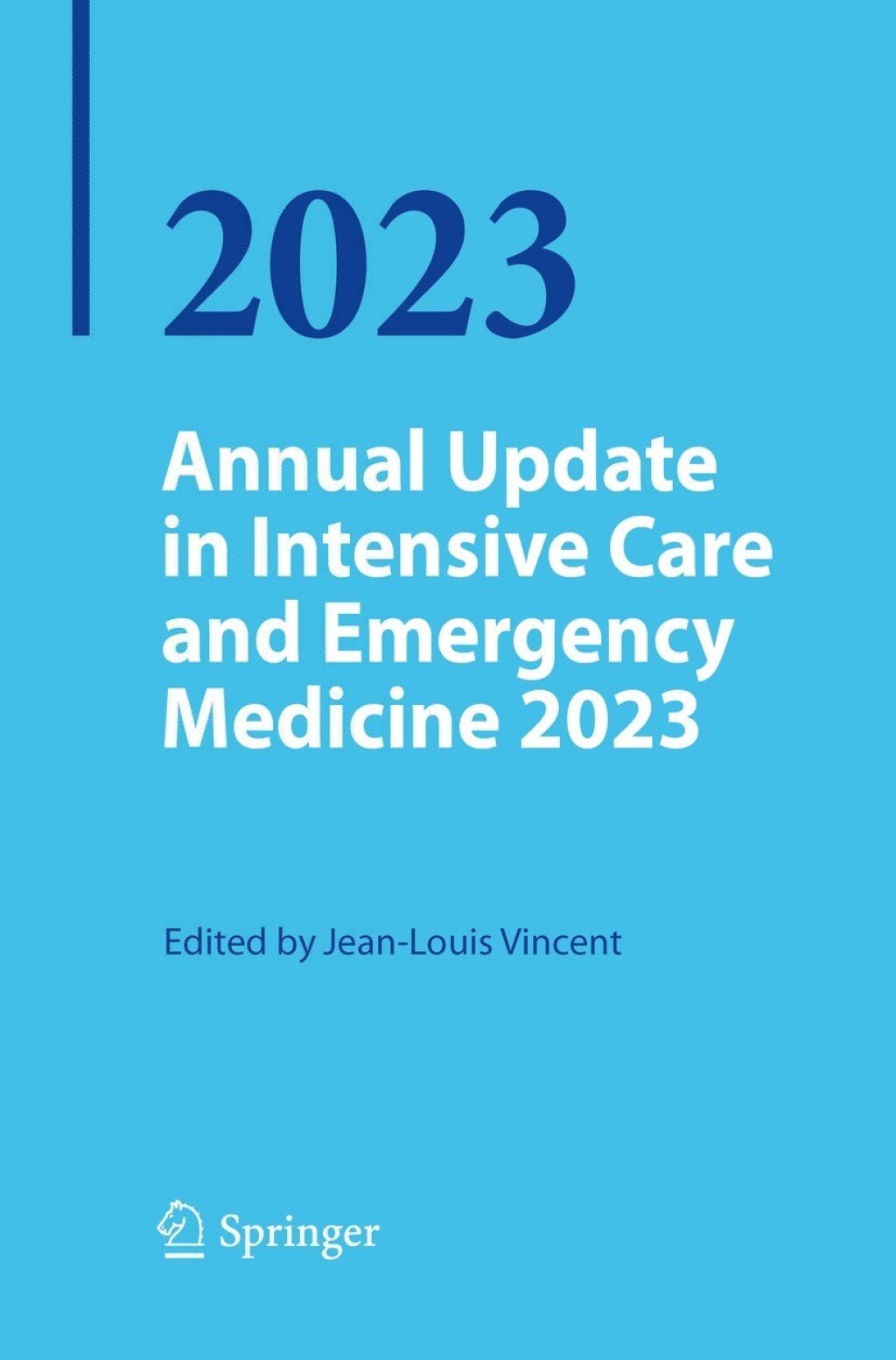 Annual Update in Intensive Care and Emergency Medicine 2023 