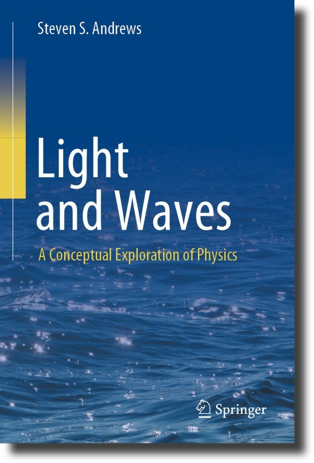 Light and Waves A Conceptual Exploration of Physics 