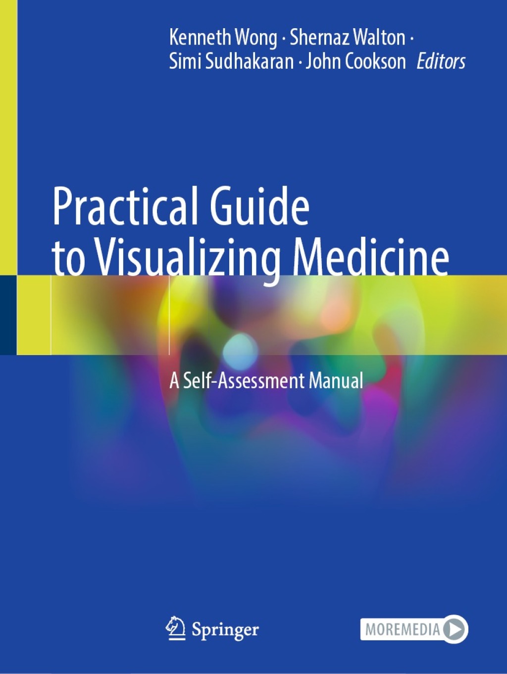 Practical Guide to Visualizing Medicine A Self-Assessment Manual 