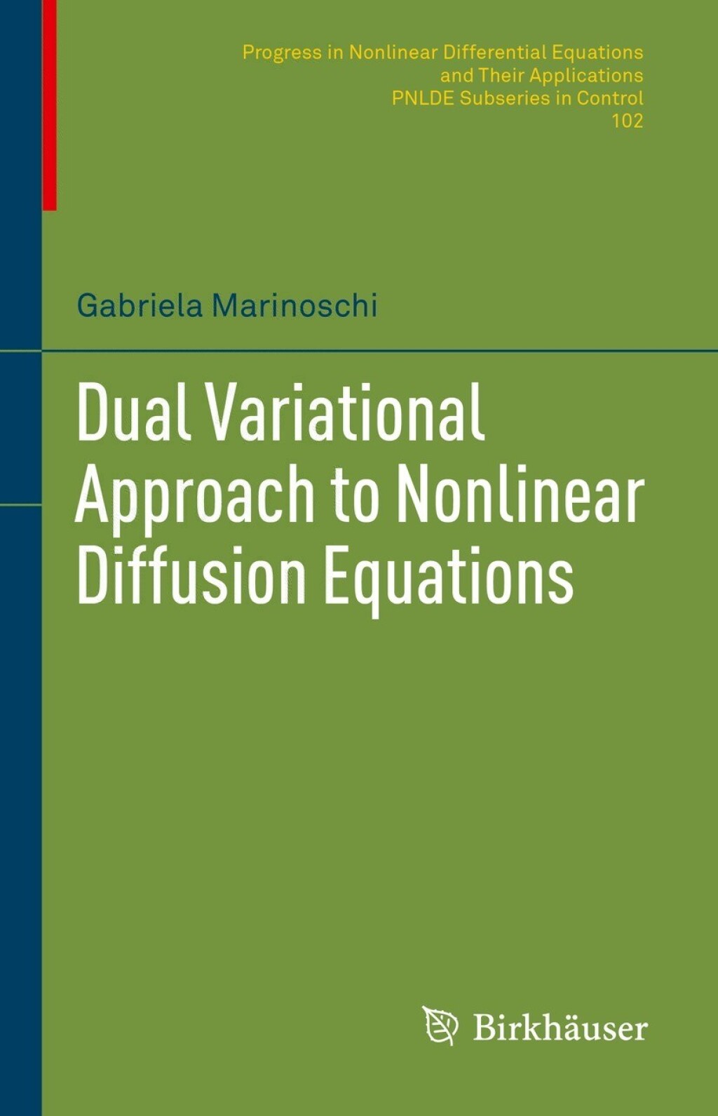 Dual Variational Approach to Nonlinear Diffusion Equations 