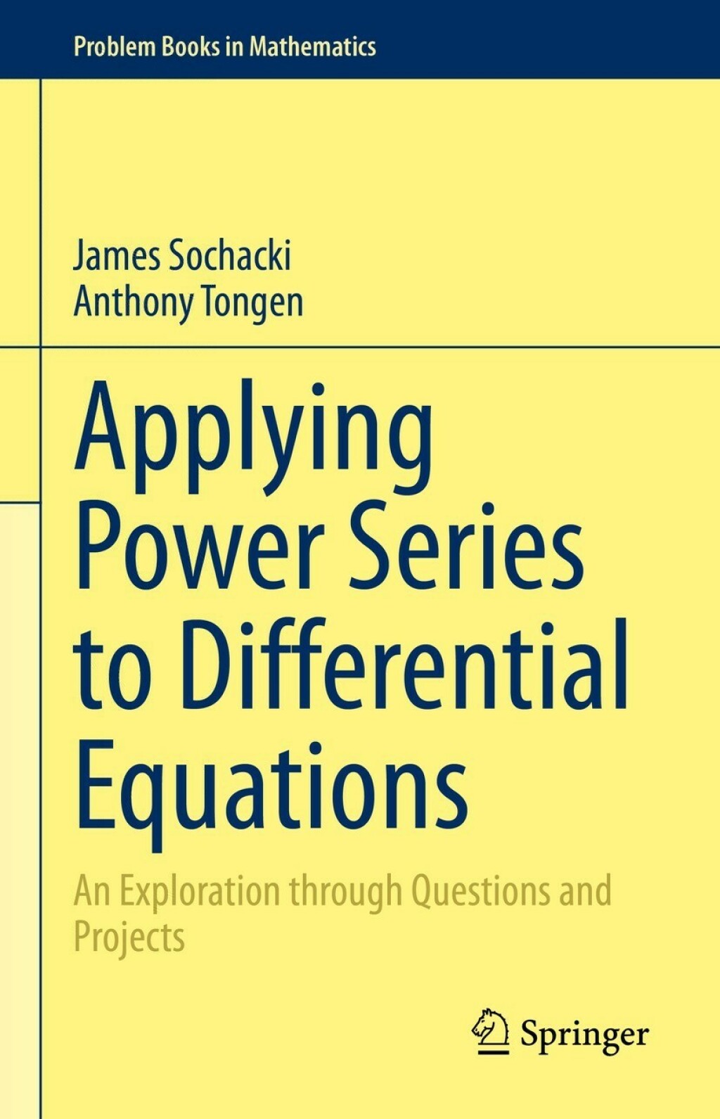 Applying Power Series to Differential Equations An Exploration through Questions and Projects 