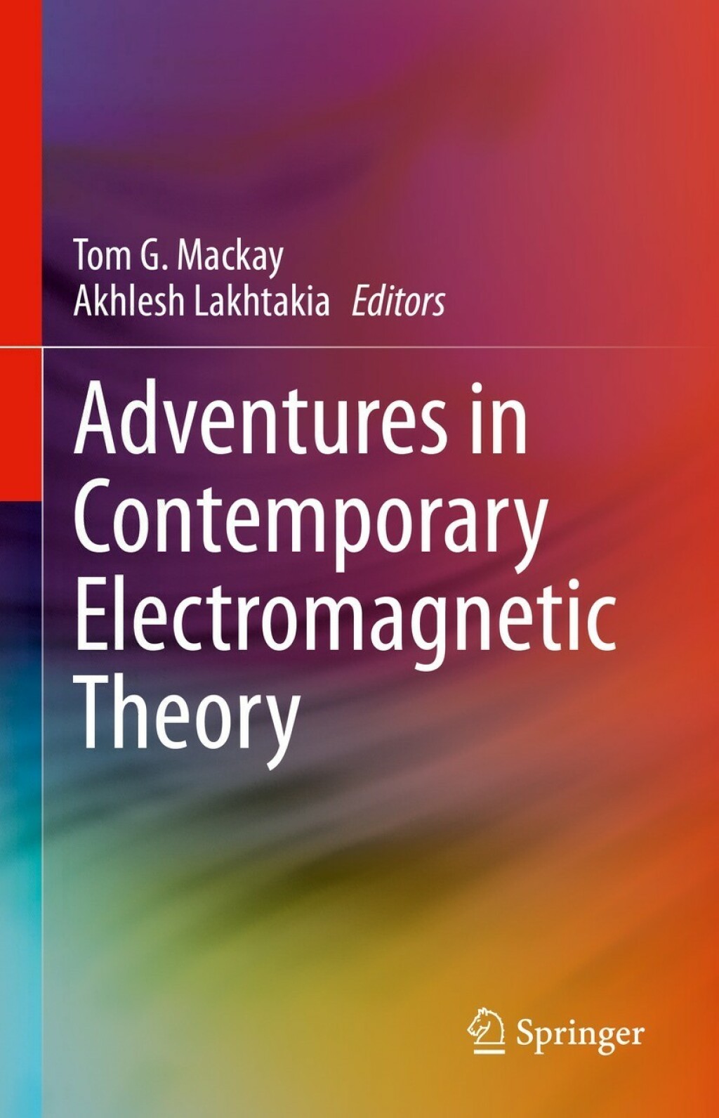 Adventures in Contemporary Electromagnetic Theory 