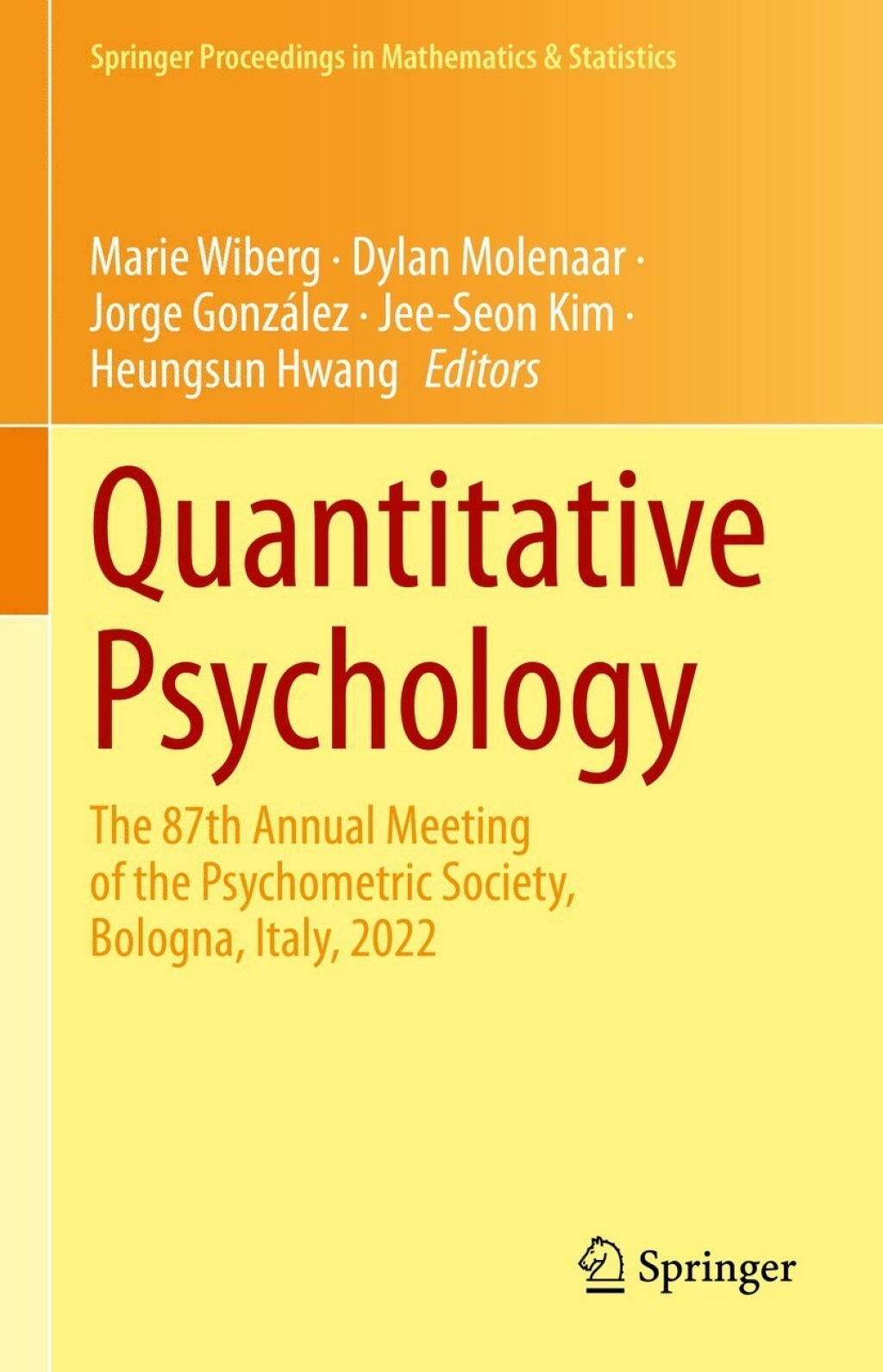Quantitative Psychology The 87th Annual Meeting of the Psychometric Society, Bologna, Italy, 2022 