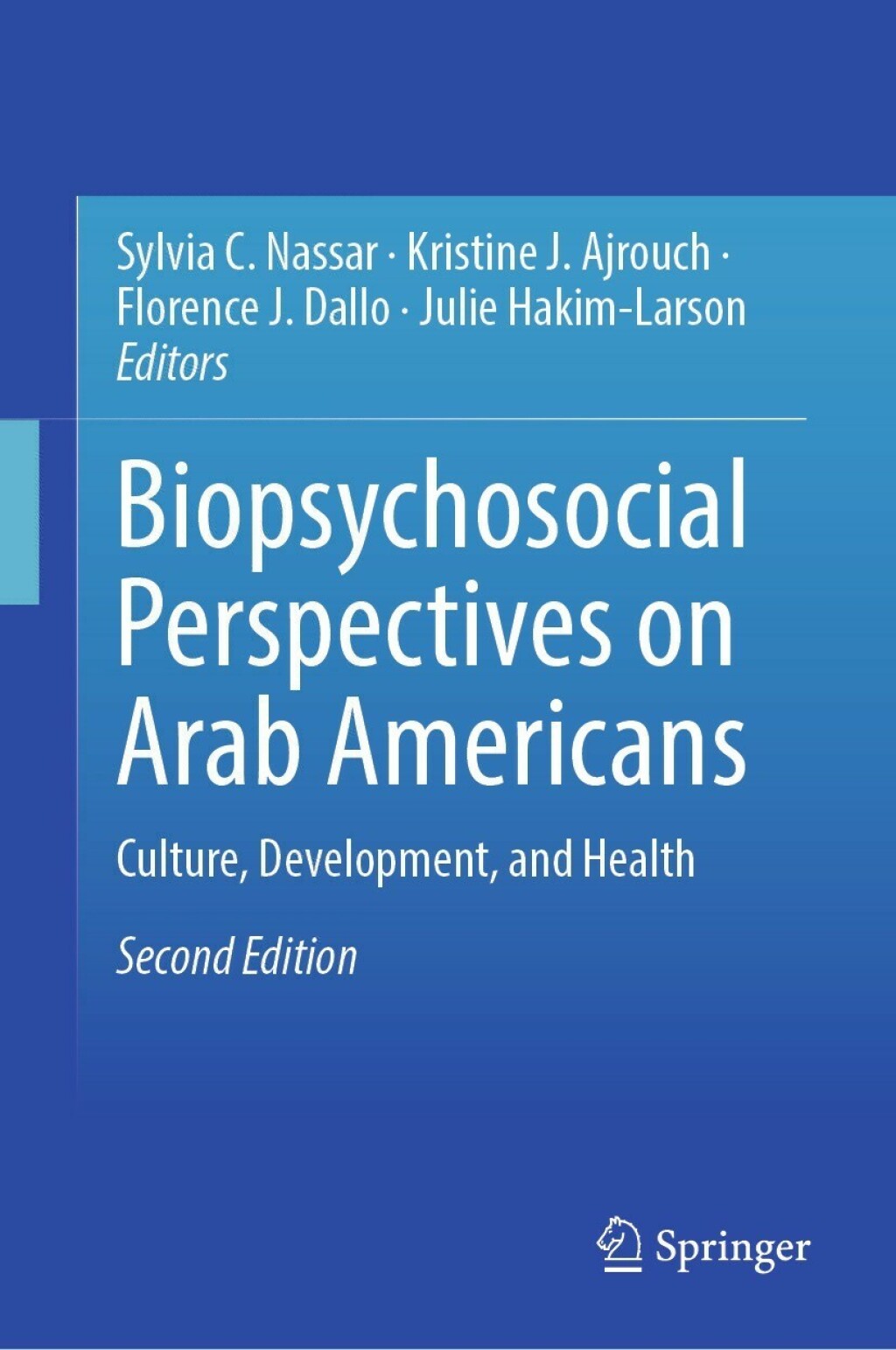 Biopsychosocial Perspectives on Arab Americans Culture, Development, and Health 2nd Edition