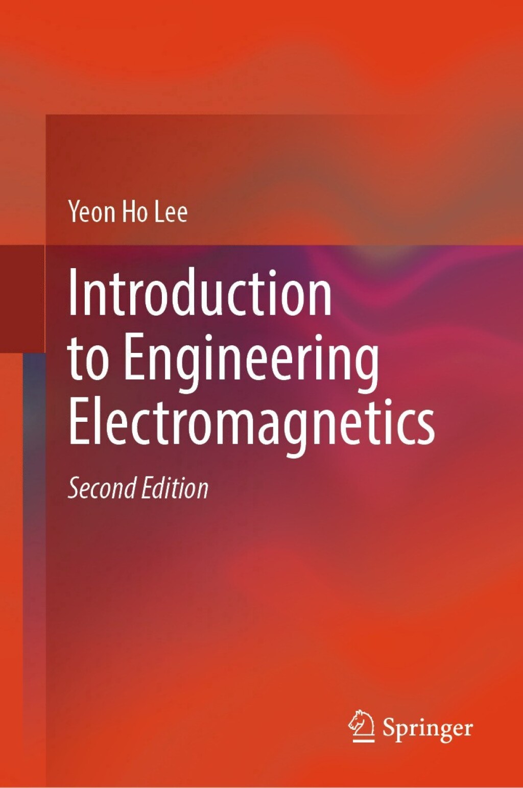 Introduction to Engineering Electromagnetics 2nd Edition