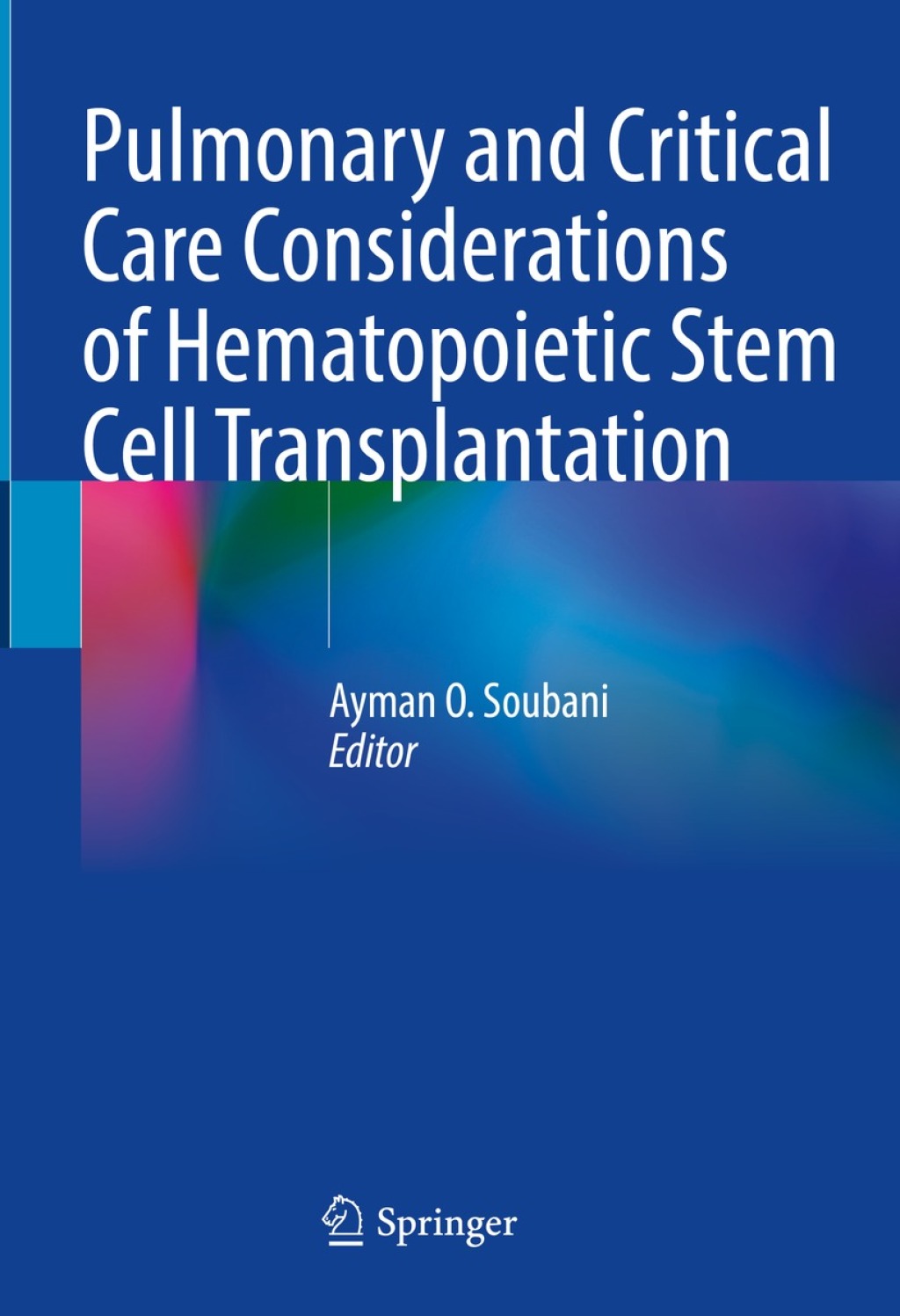 Pulmonary and Critical Care Considerations of Hematopoietic Stem Cell Transplantation 