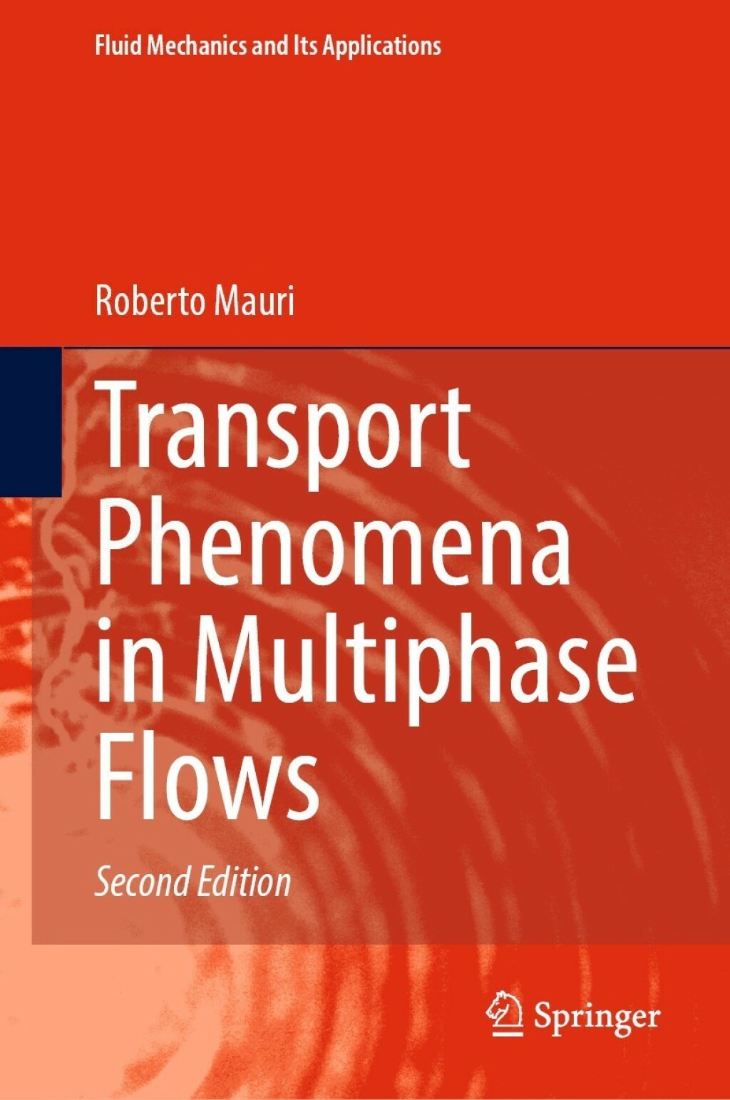 Transport Phenomena in Multiphase Flows 2nd Edition