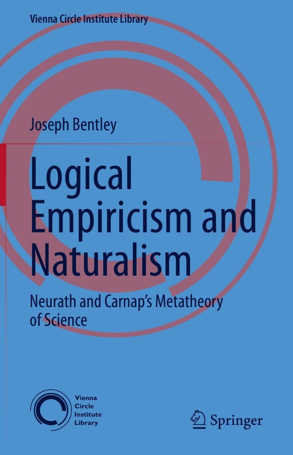 Logical Empiricism and Naturalism Neurath and CarnapÃ¢â‚¬â„¢s Metatheory of Science 