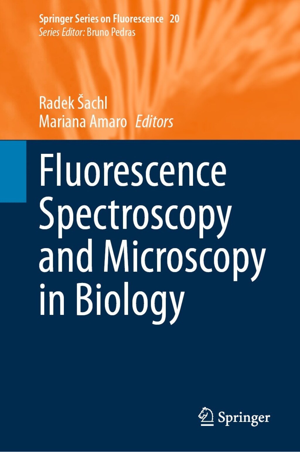 Fluorescence Spectroscopy and Microscopy in Biology 