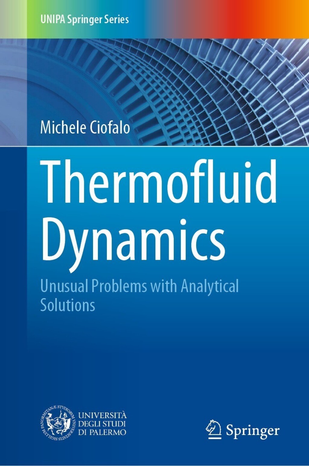 Thermofluid Dynamics Unusual Problems with Analytical Solutions 