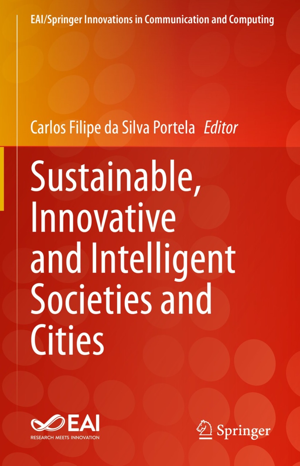 Sustainable, Innovative and Intelligent Societies and Cities 
