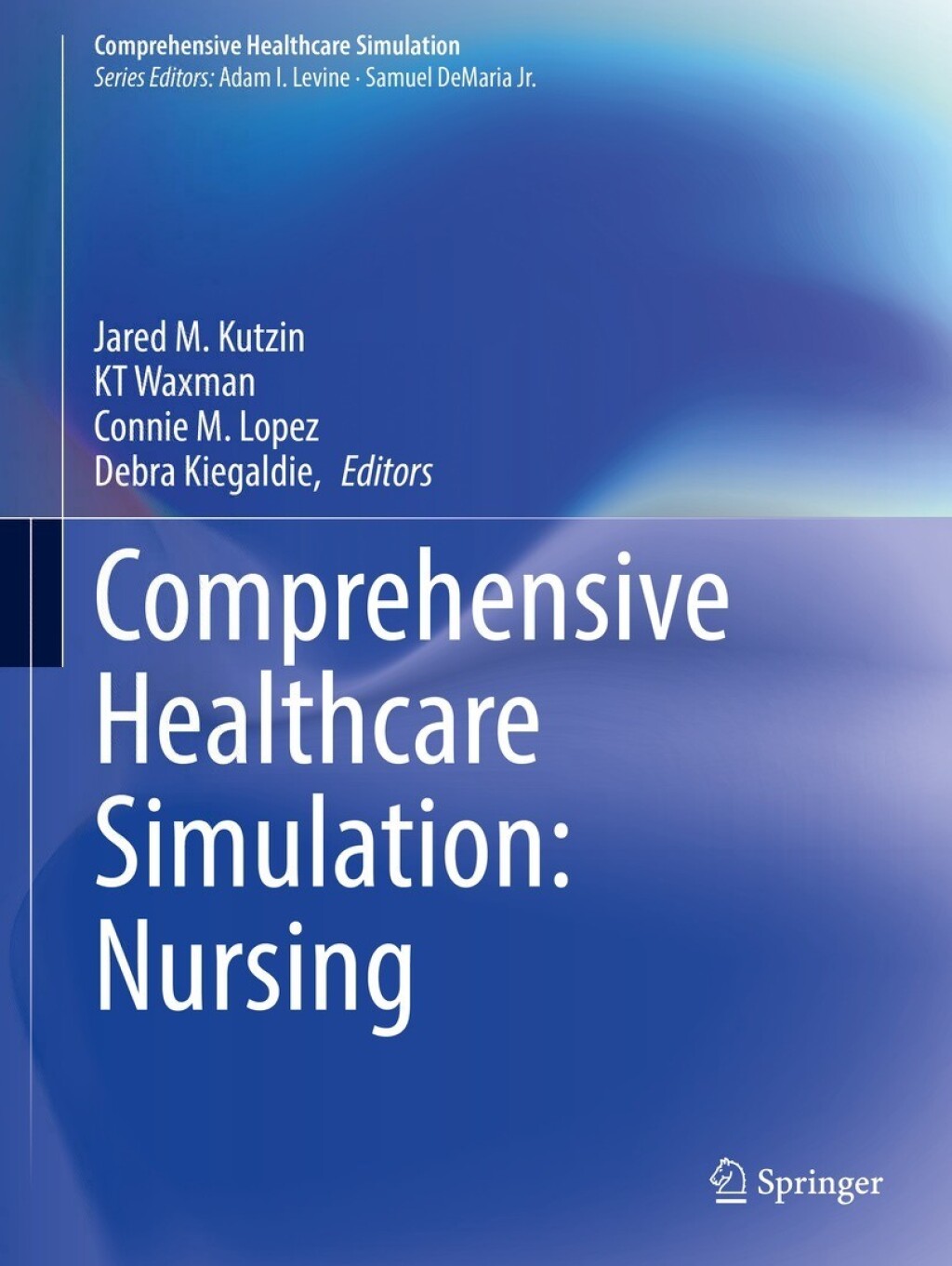 Comprehensive Healthcare Simulation: Nursing 