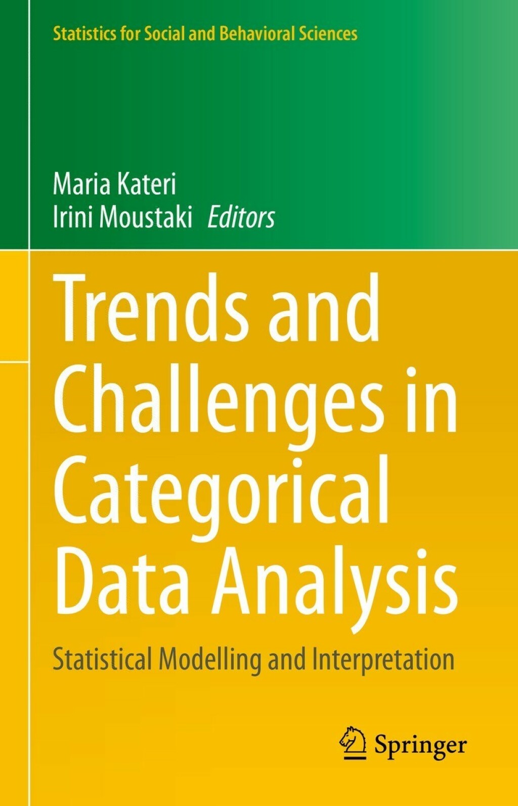 Trends and Challenges in Categorical Data Analysis Statistical Modelling and Interpretation 