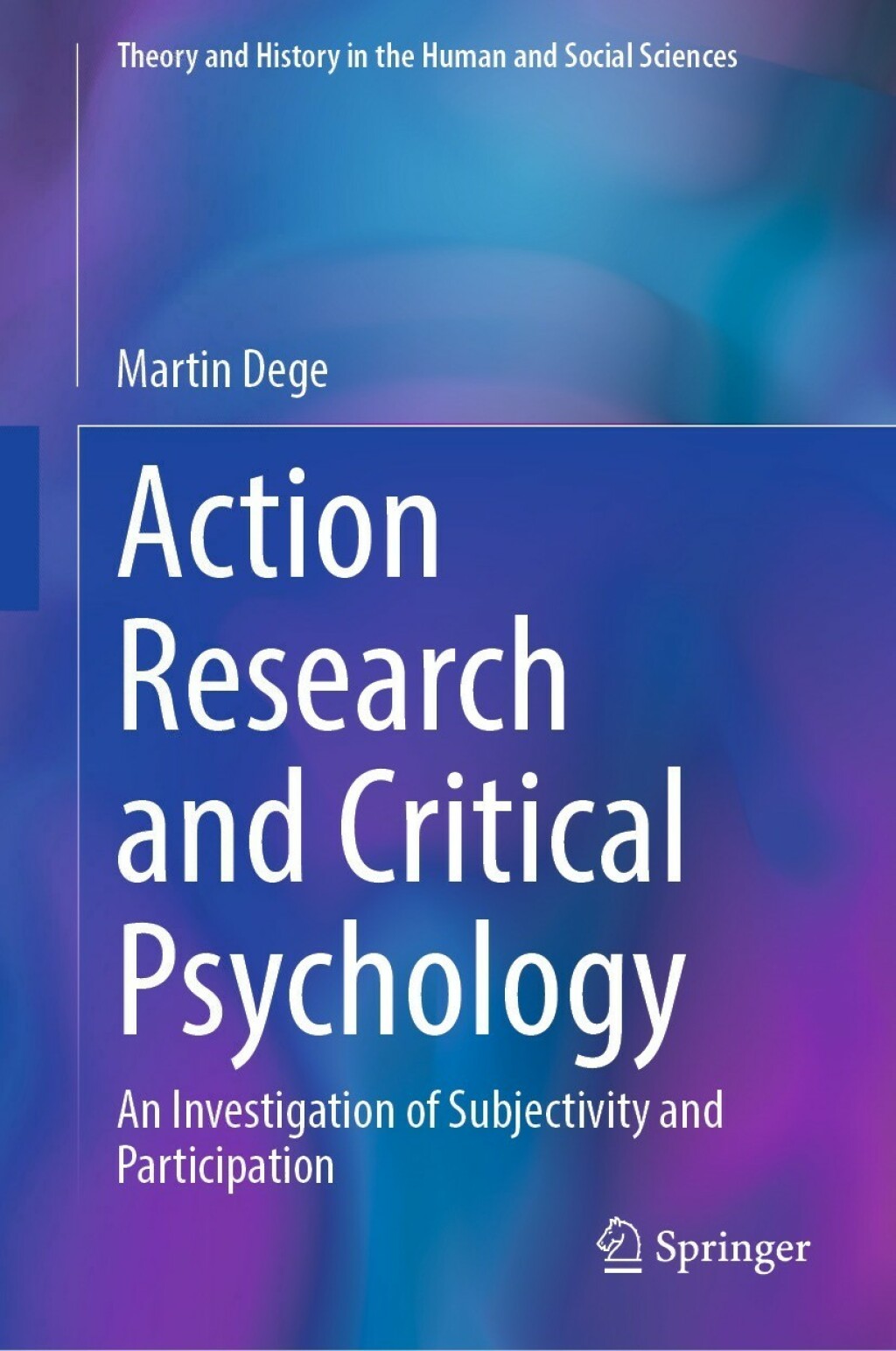 Action Research and Critical Psychology An Investigation of Subjectivity and Participation 