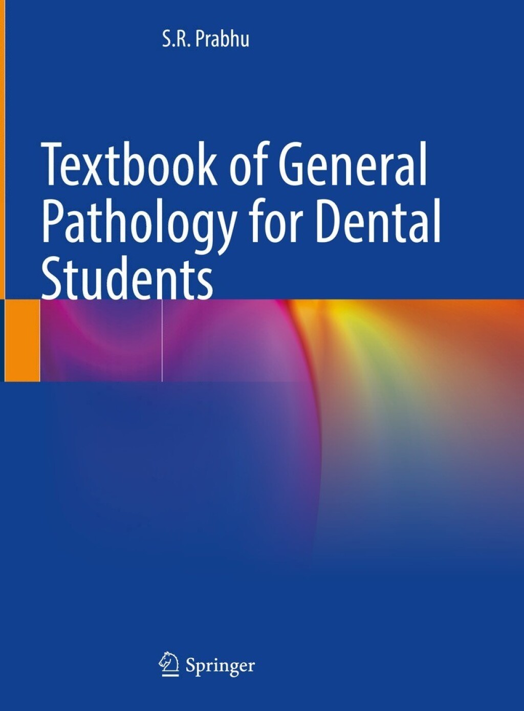 Textbook of General Pathology for Dental Students 
