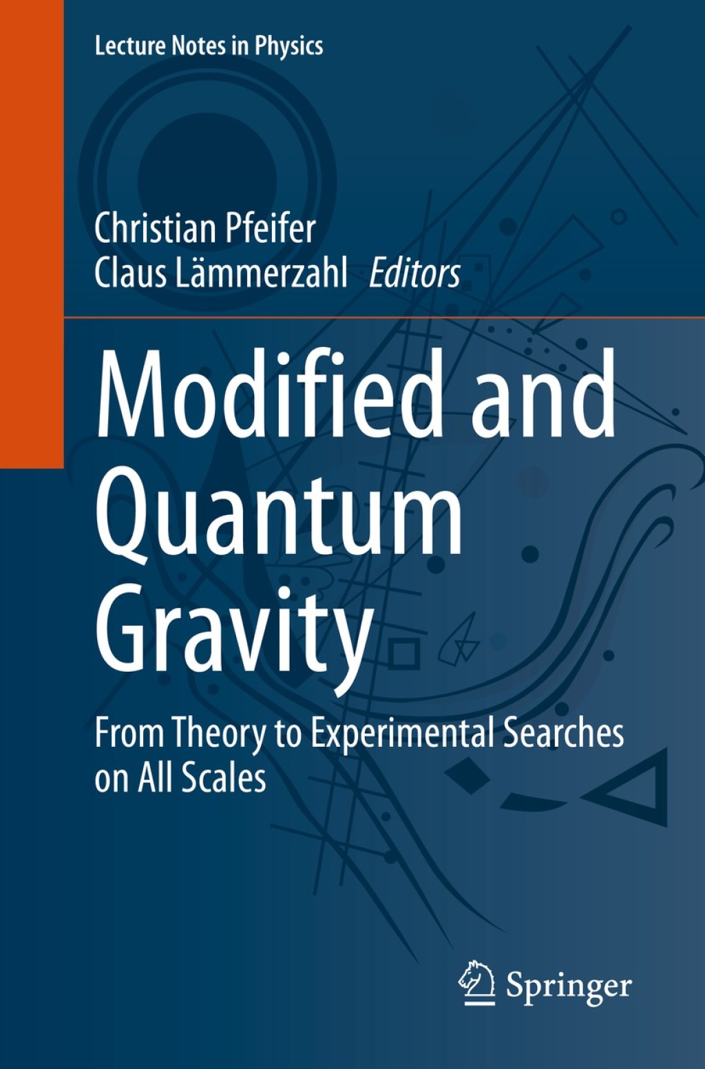 Modified and Quantum Gravity From Theory to Experimental Searches on All Scales 