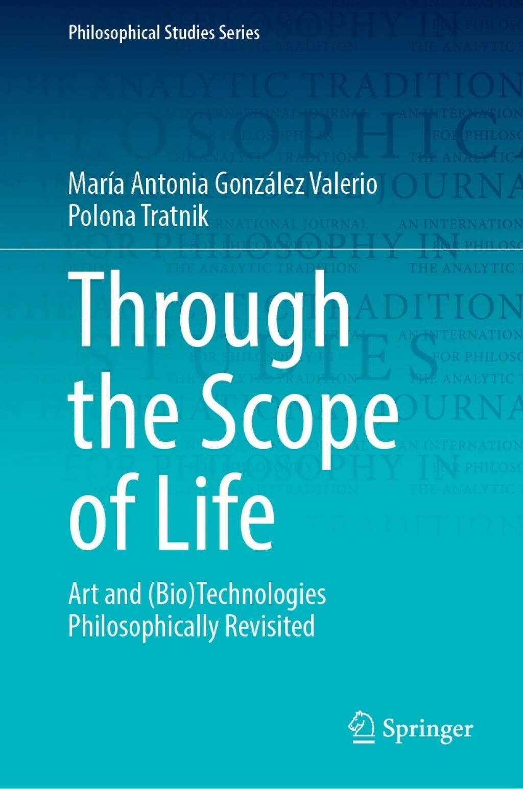 Through the Scope of Life Art and (Bio)Technologies Philosophically Revisited 