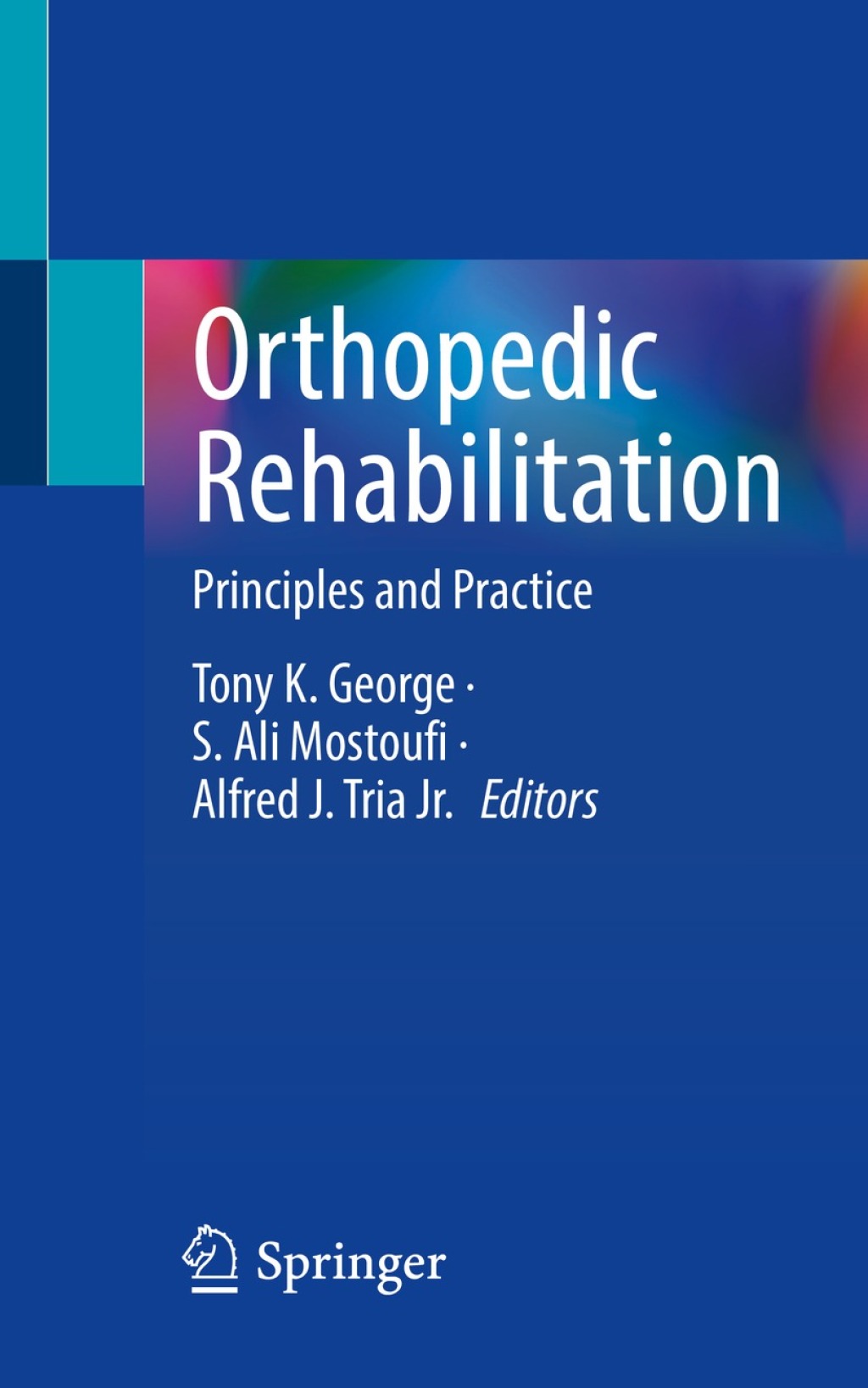 Orthopedic Rehabilitation Principles and Practice 