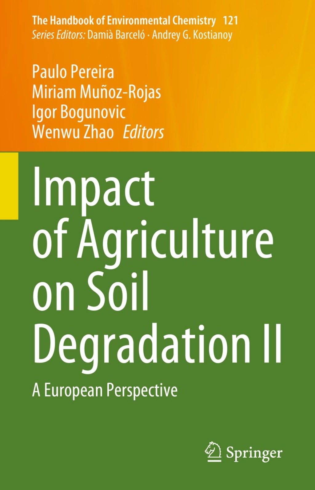 Impact of Agriculture on Soil Degradation II A European Perspective 
