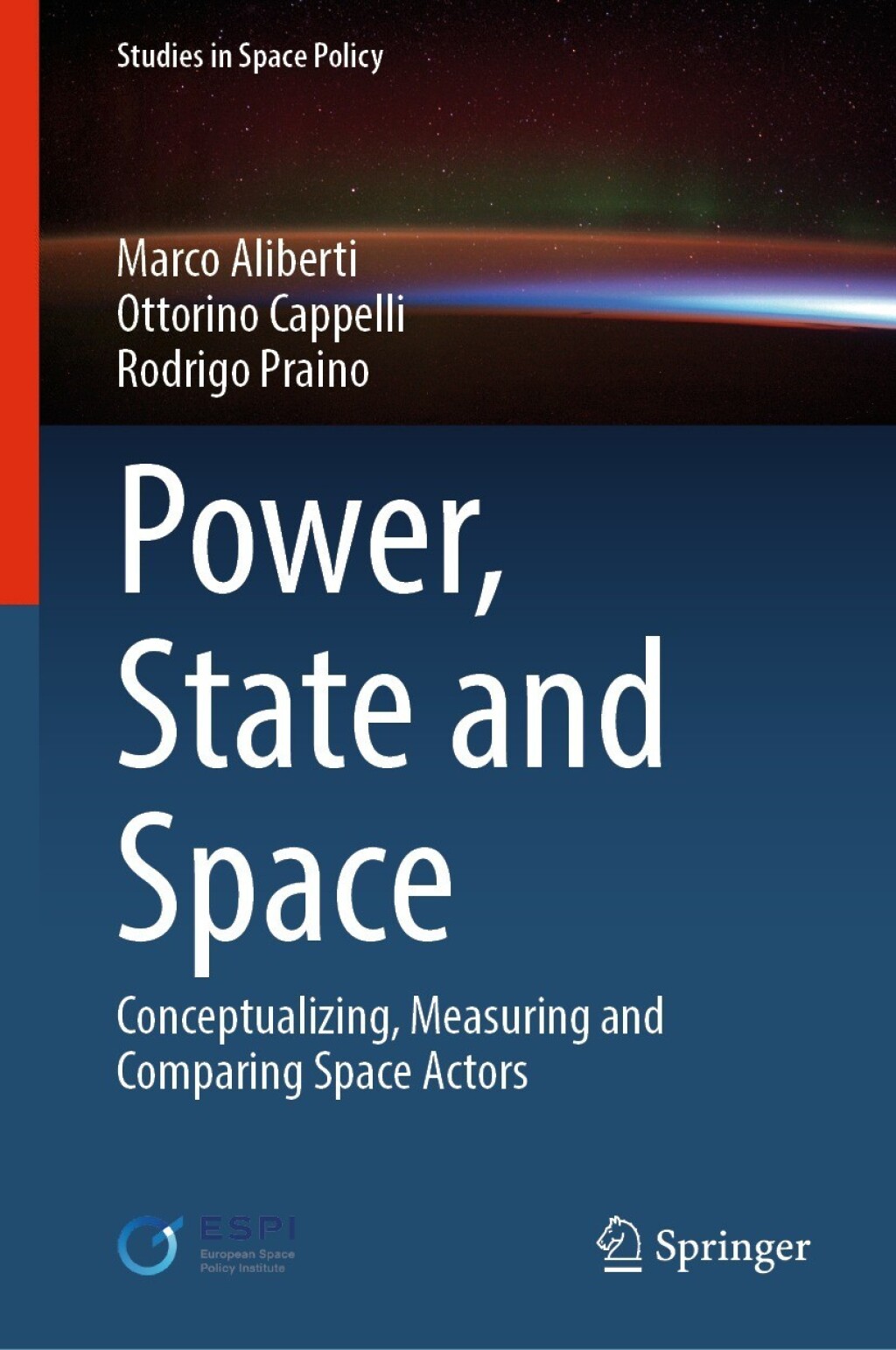 Power, State and Space Conceptualizing, Measuring and Comparing Space Actors 