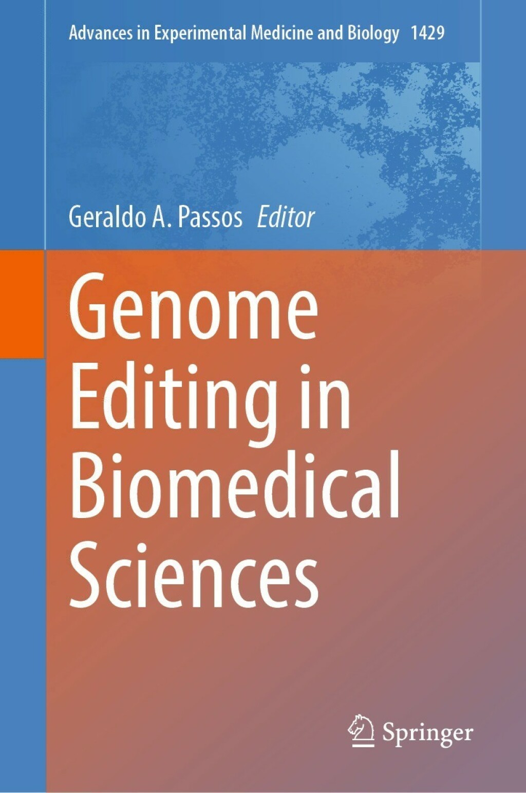Genome Editing in Biomedical Sciences 