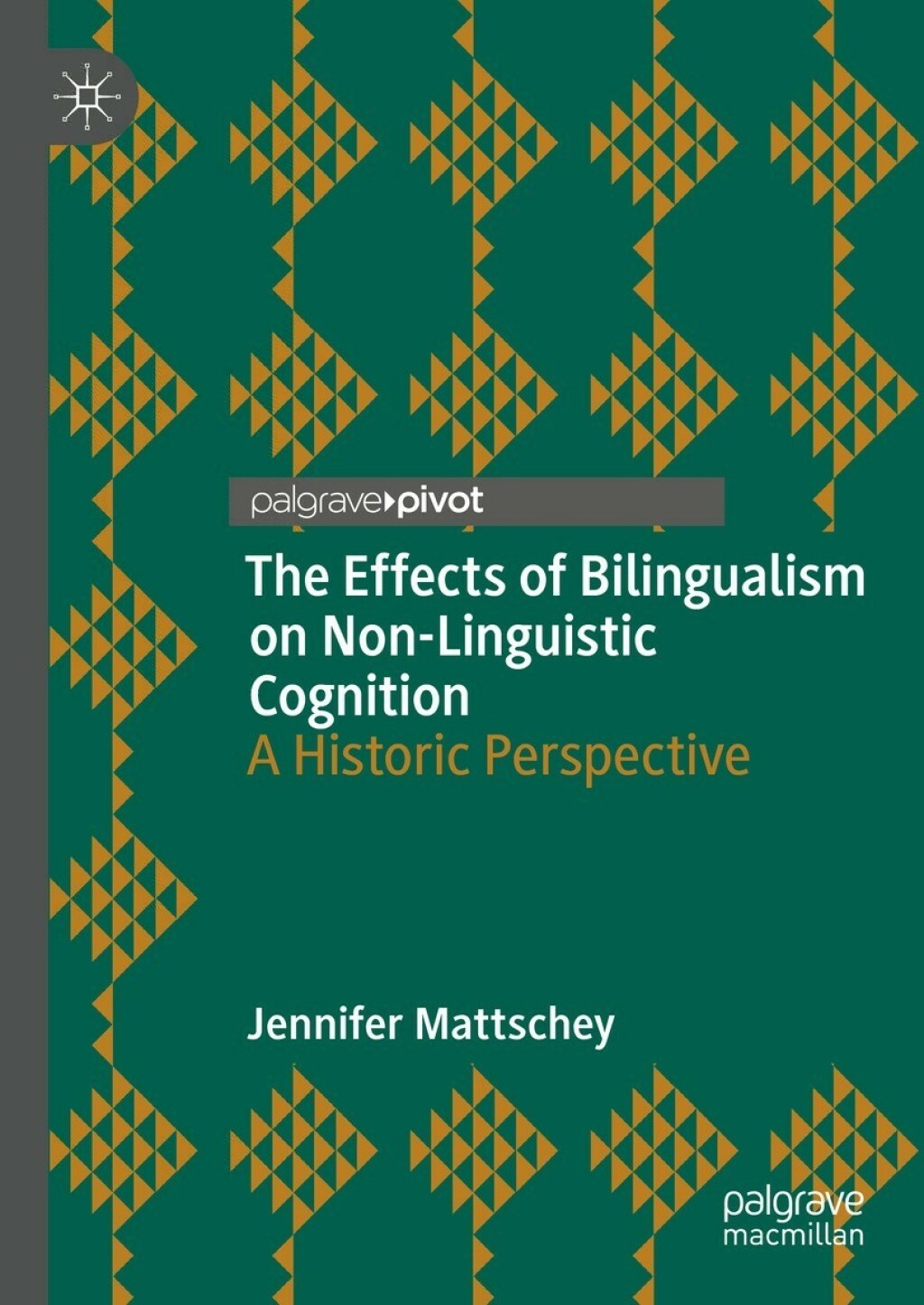 The Effects of Bilingualism on Non-Linguistic Cognition A Historic Perspective 