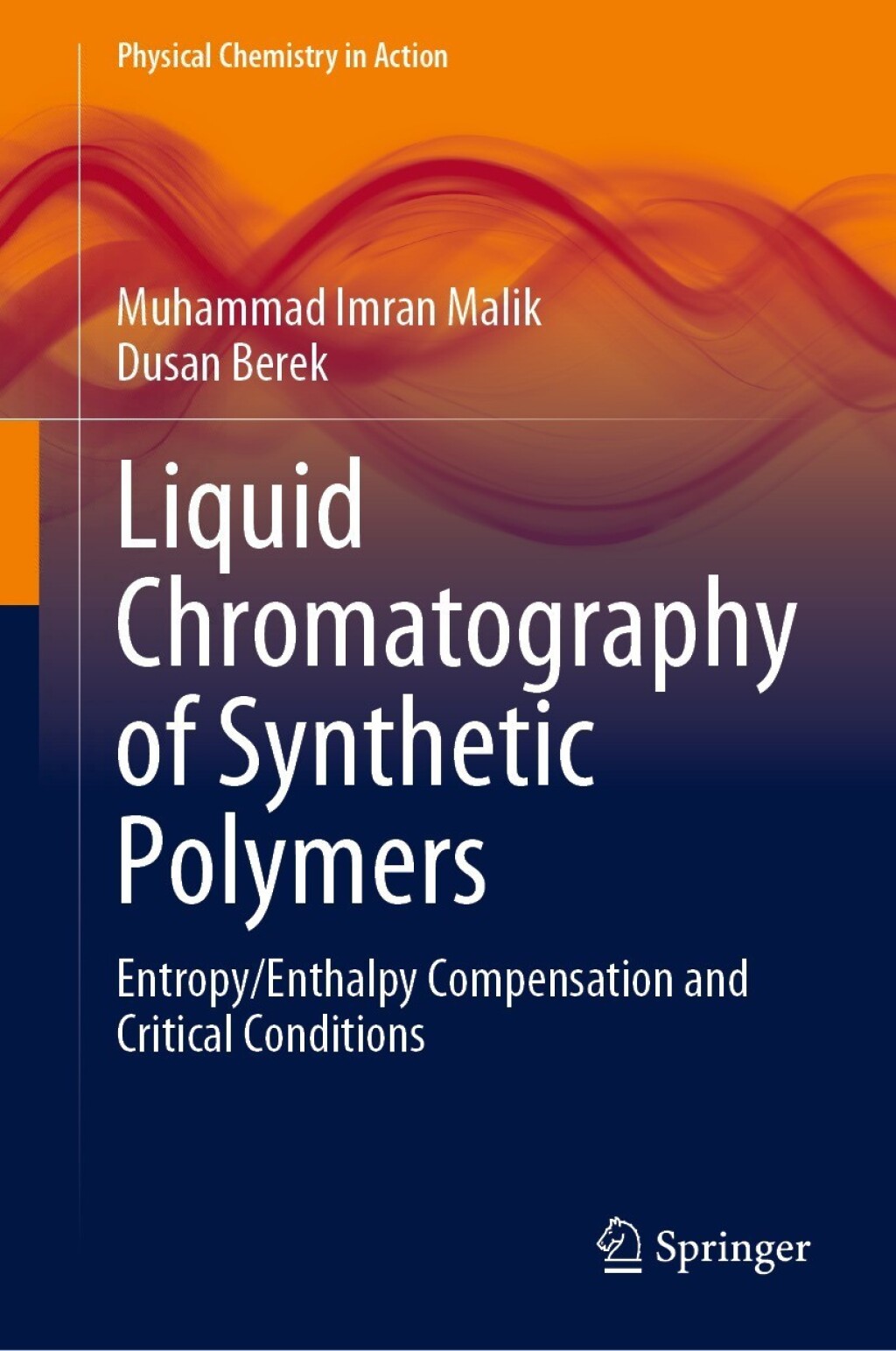 Liquid Chromatography of Synthetic Polymers Entropy/Enthalpy Compensation and Critical Conditions 