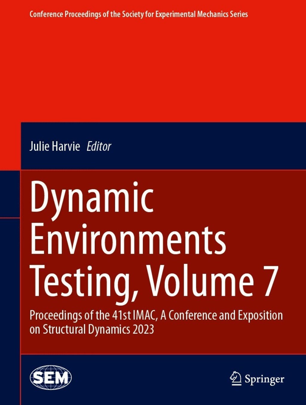 Dynamic Environments Testing, Volume 7 Proceedings of the 41st IMAC, A Conference and Exposition on Structural Dynamics 2023 