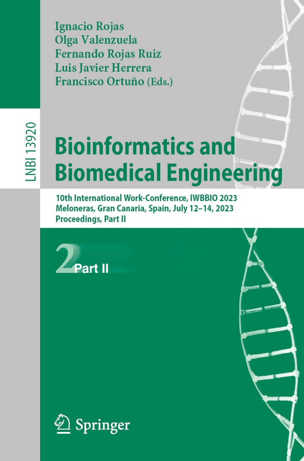 Bioinformatics and Biomedical Engineering 10th International Work-Conference, IWBBIO 2023, Meloneras, Gran Canaria, Spain, July 12Ã¢â‚¬â€œ14, 2023, Proceedings, Part II 