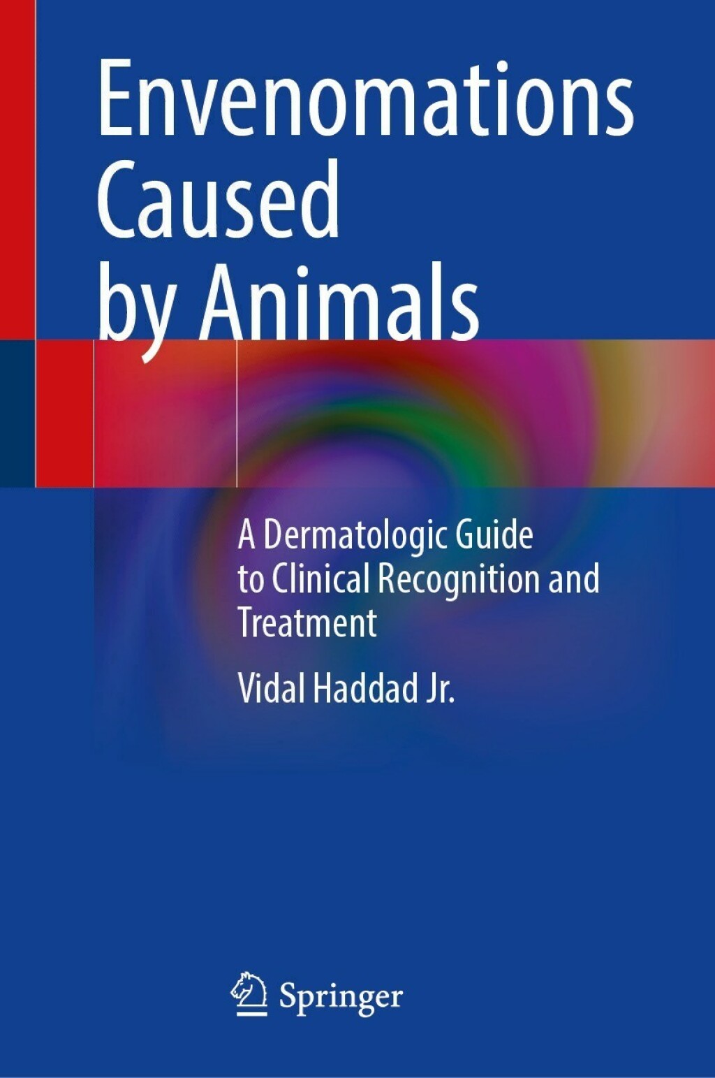 Envenomations Caused by Animals A Dermatologic Guide to Clinical Recognition and Treatment 
