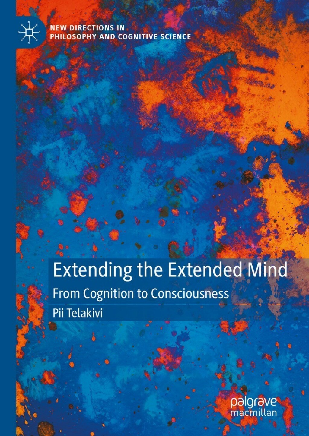 Extending the Extended Mind From Cognition to Consciousness 