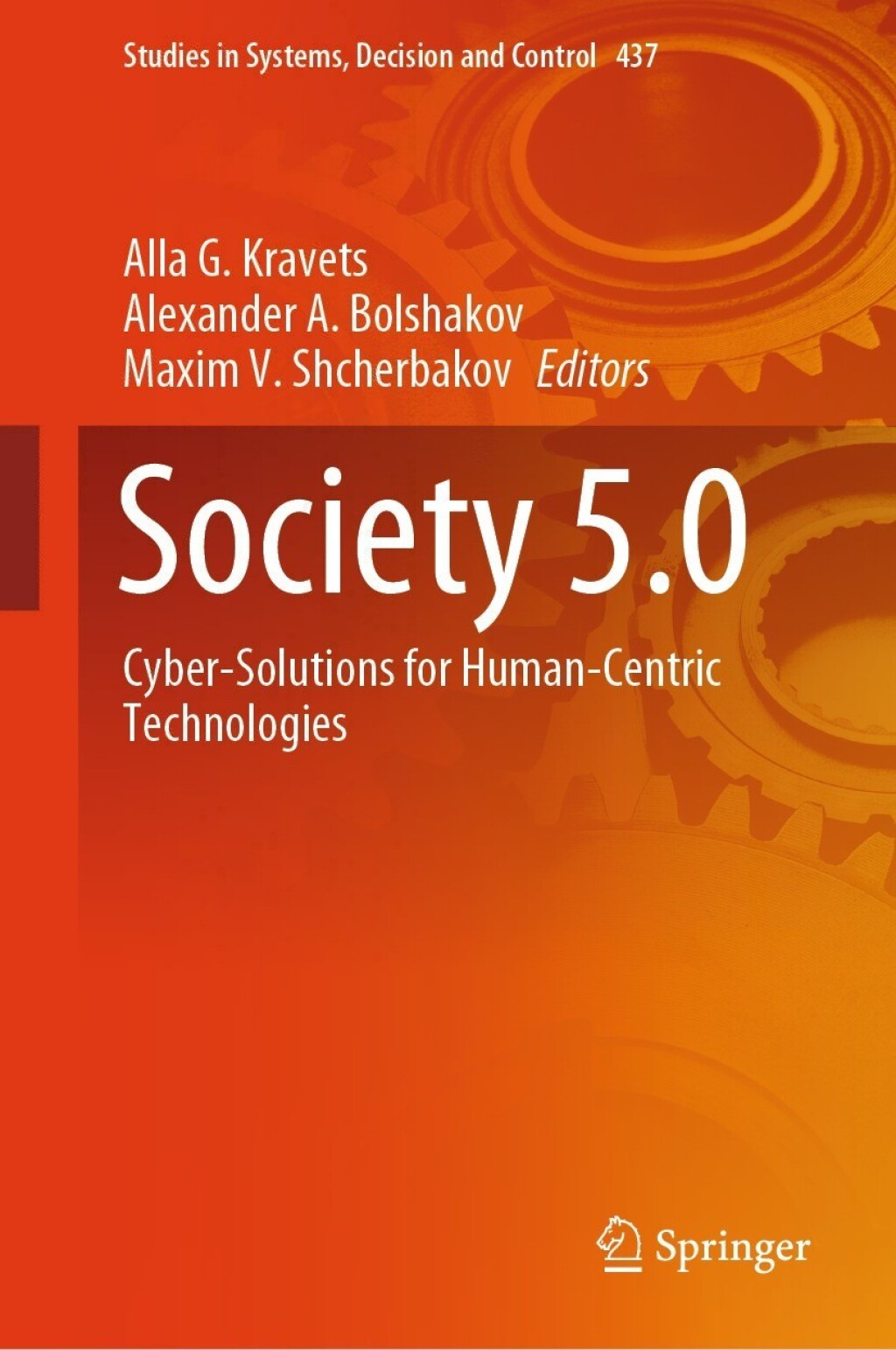 Society 5.0 Cyber-Solutions for Human-Centric Technologies 