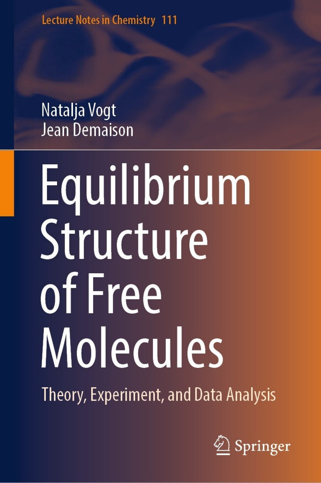 Equilibrium Structure of Free Molecules Theory, Experiment, and Data Analysis 