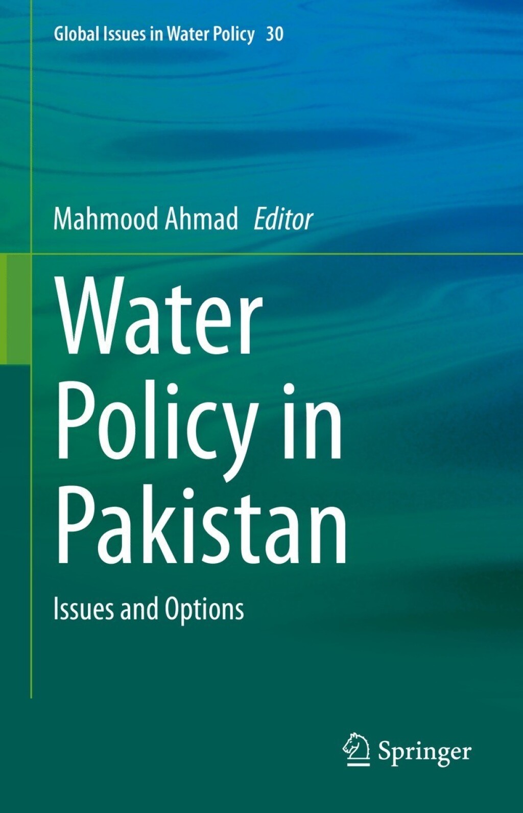 Water Policy in Pakistan Issues and Options 
