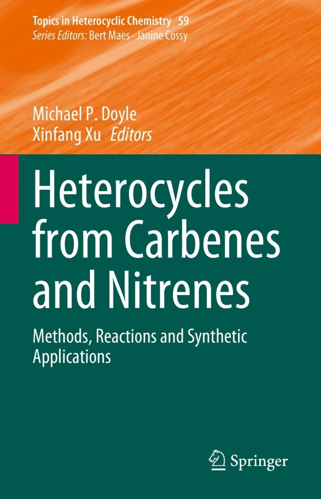 Heterocycles from Carbenes and Nitrenes Methods, Reactions and Synthetic Applications 