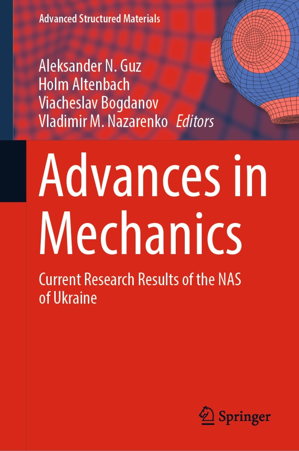 Advances in Mechanics Current Research Results of the NAS of Ukraine 