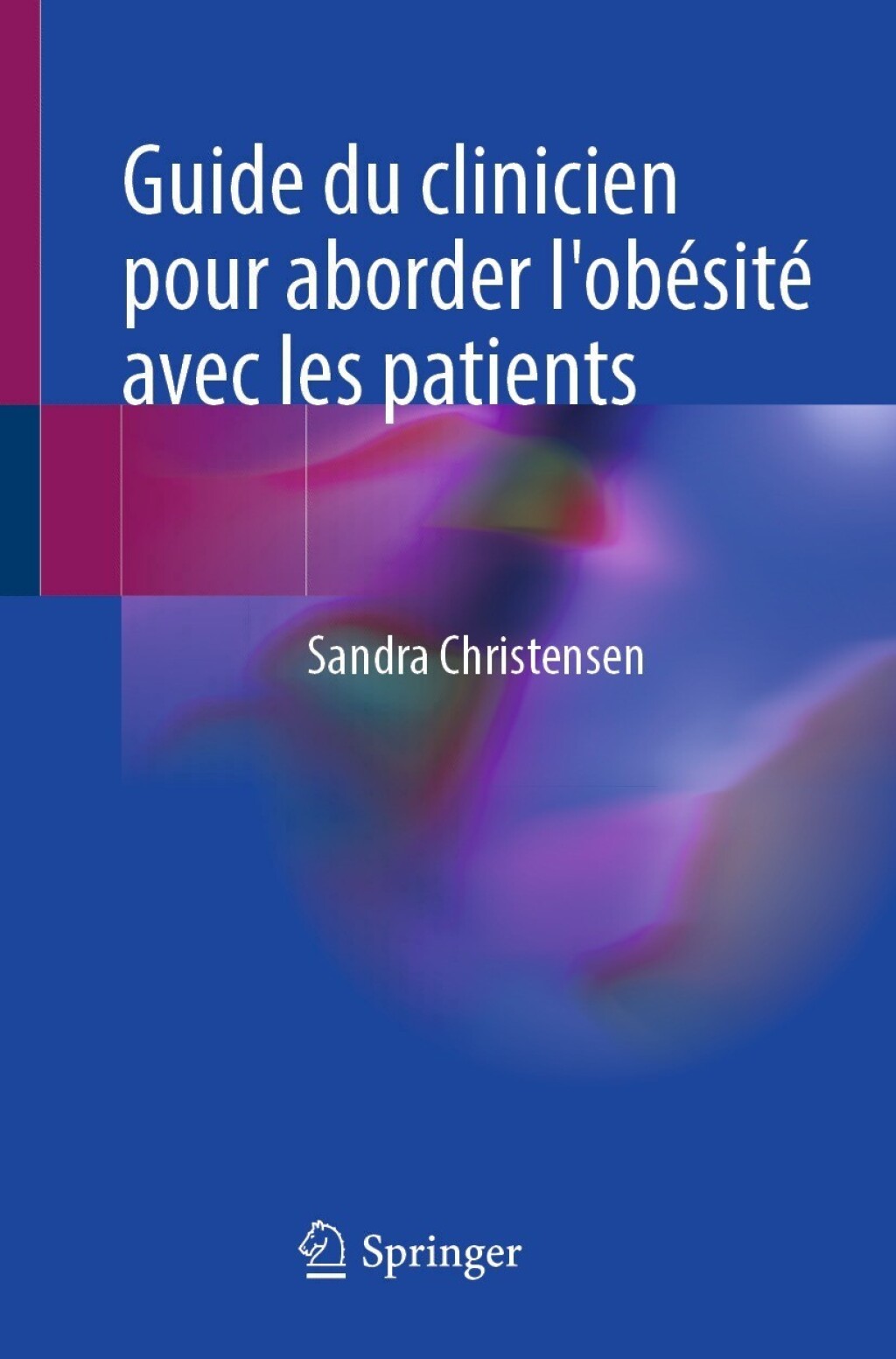 Guide du clinicien pour aborder l'obÃƒÂ©sitÃƒÂ© avec les patients 