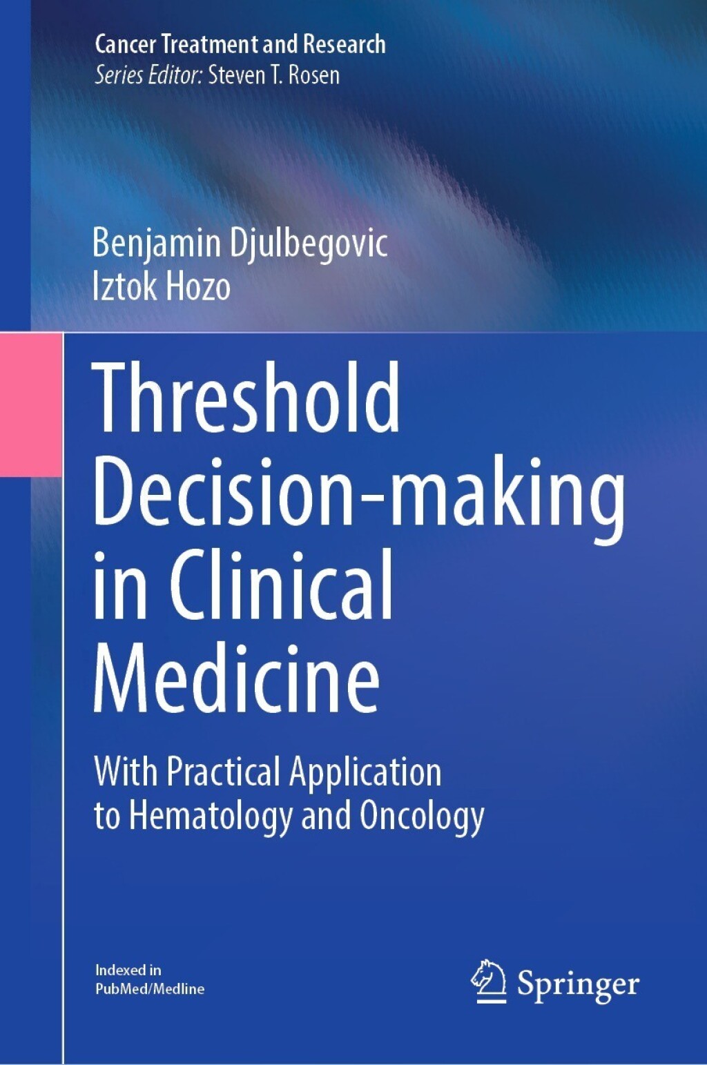 Threshold Decision-making in Clinical Medicine With Practical Application to Hematology and Oncology 