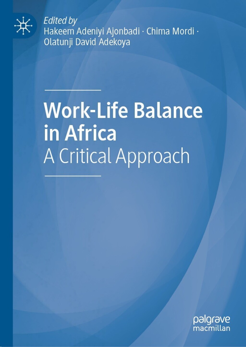 Work-Life Balance in Africa A Critical Approach 