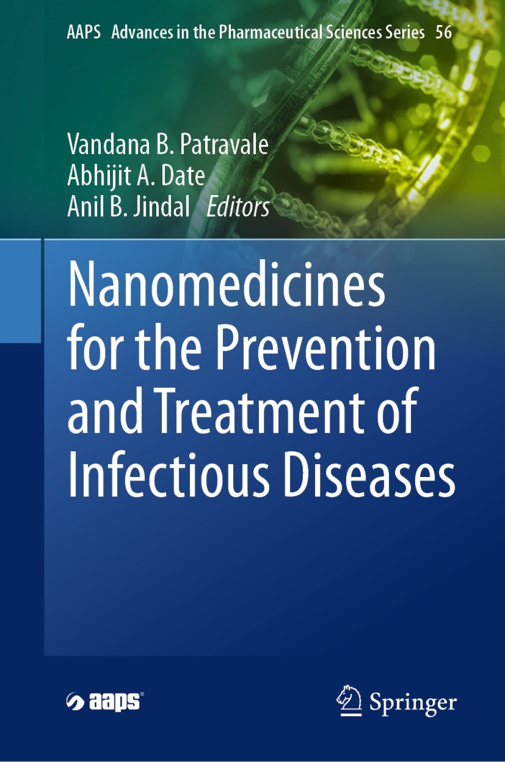 Nanomedicines for the Prevention and Treatment of Infectious Diseases 