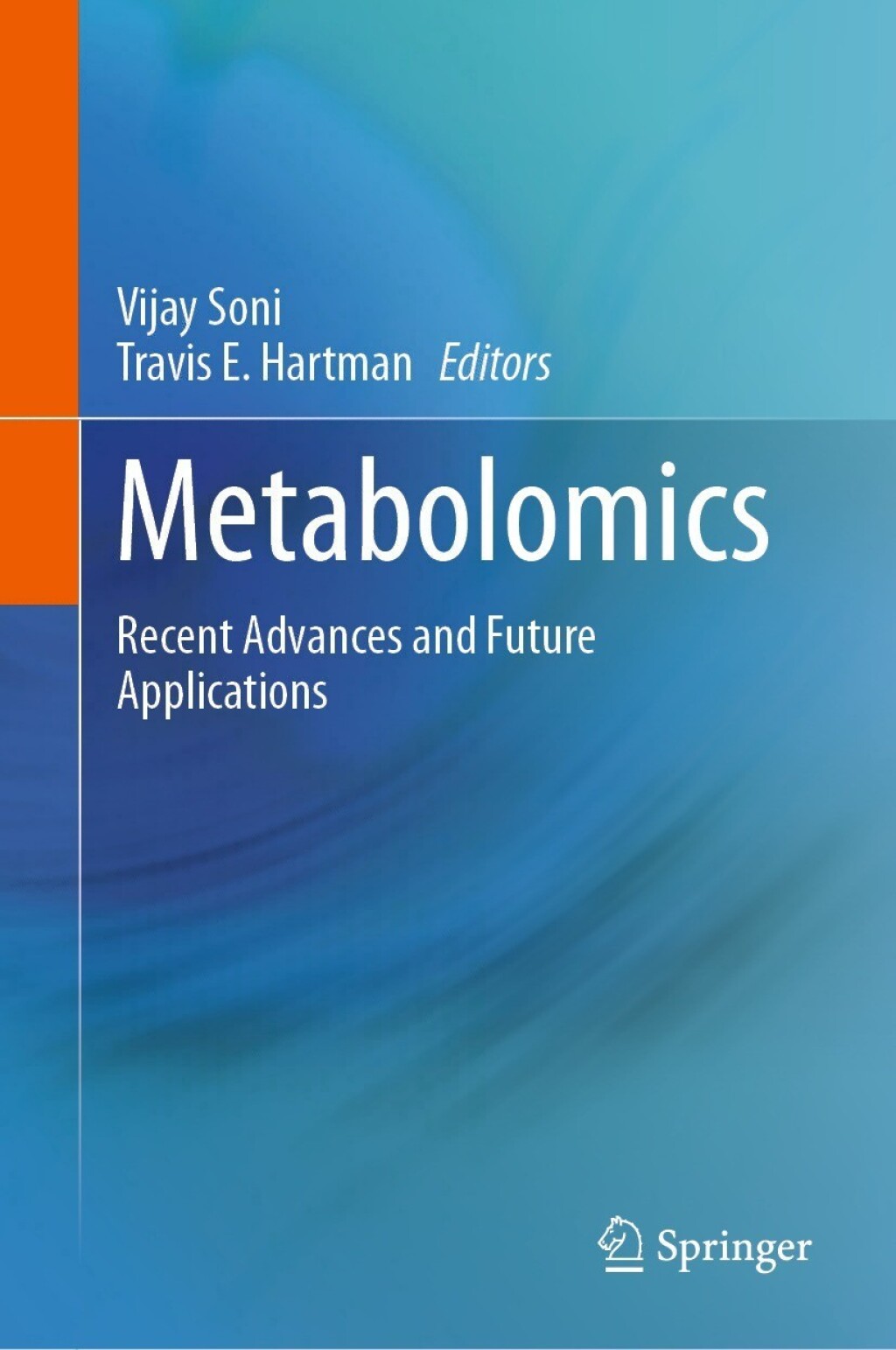 Metabolomics Recent Advances and Future Applications 