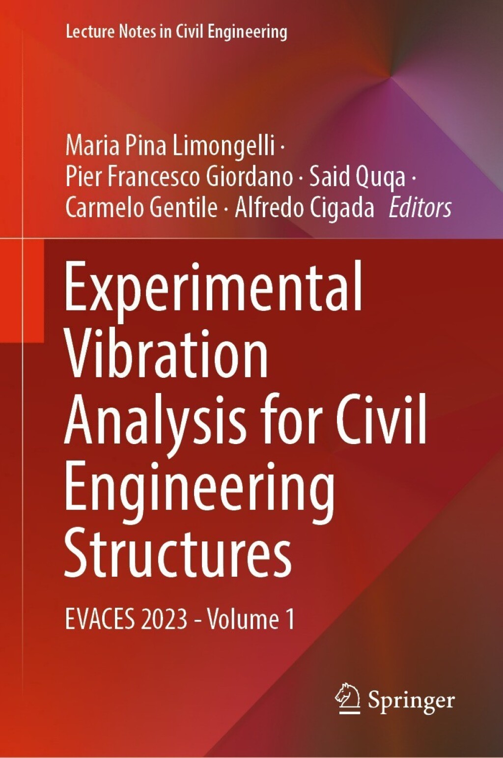 Experimental Vibration Analysis for Civil Engineering Structures EVACES 2023 - Volume 1 