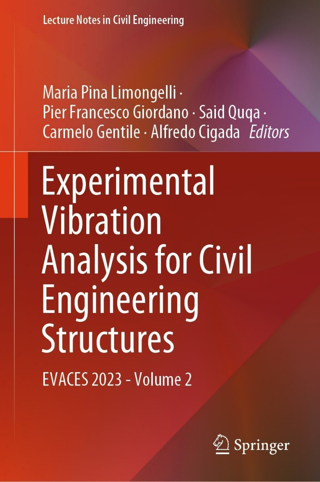 Experimental Vibration Analysis for Civil Engineering Structures EVACES 2023 - Volume 2 