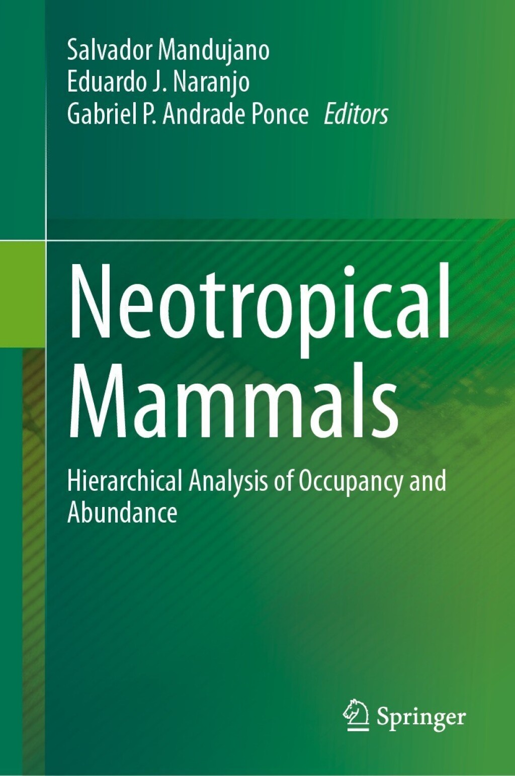 Neotropical Mammals Hierarchical Analysis of Occupancy and Abundance 