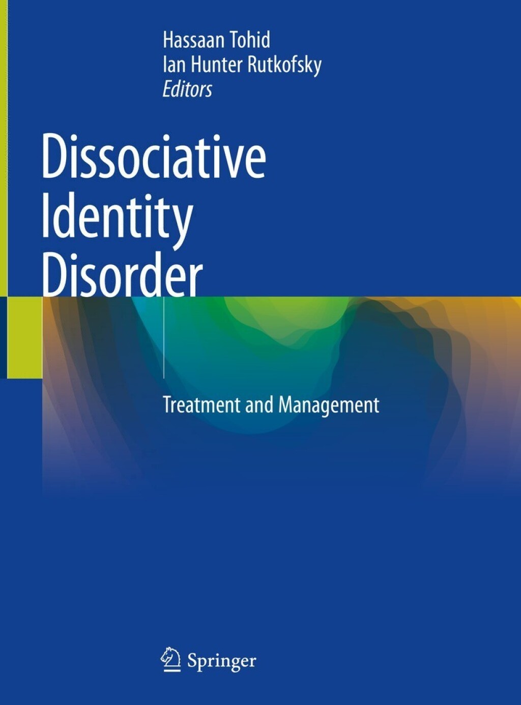 Dissociative Identity Disorder Treatment and Management 