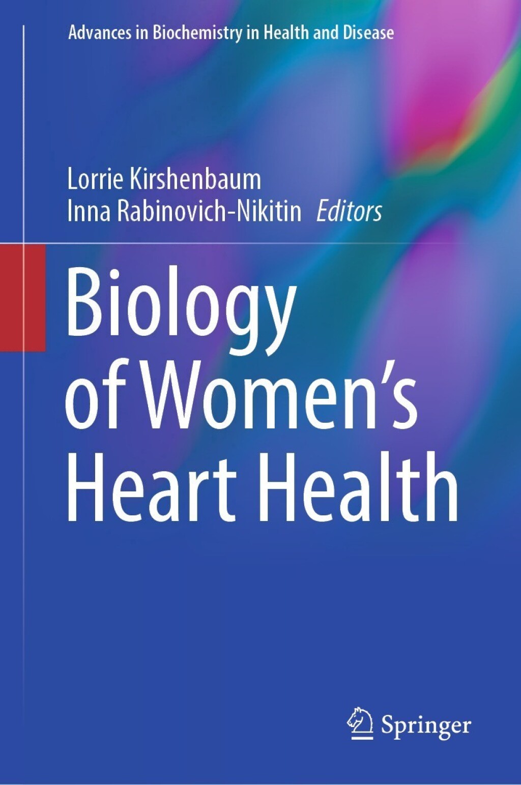 Biology of WomenÃ¢â‚¬â„¢s Heart Health 